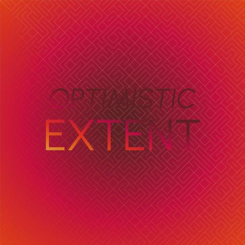 Optimistic Extent