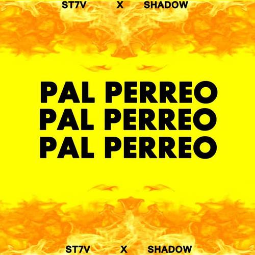 PAL PERREO (Explicit)