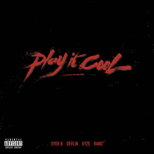 Play It Cool (Explicit)
