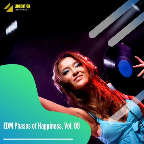 EDM Phases of Happiness, Vol. 09
