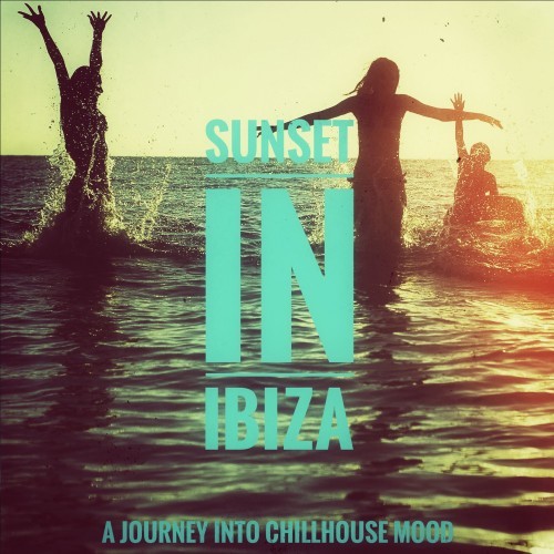 Sunset in Ibiza (A Journey into Chillhouse Mood)