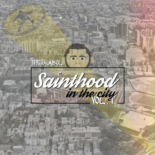 Sainthood in the City, Vol. 1