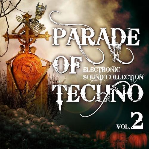 Parade of Techno, Vol. 2 (Electronic Sound Collection)