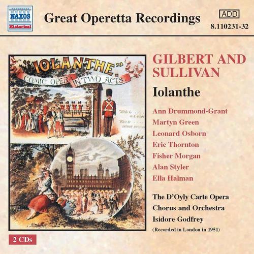 SULLIVAN: Iolanthe (D'Oyly Carte) [1951]