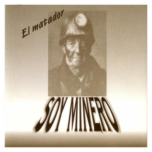 Soy Minero (Single)