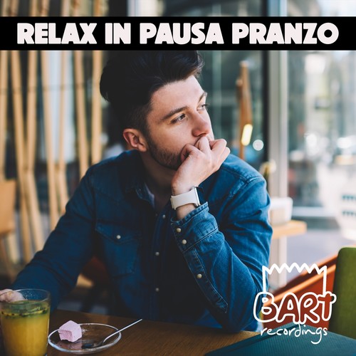 Relax in Pausa Pranzo