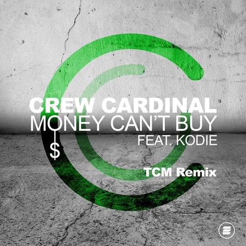 Money Can't Buy (TCM Remix)