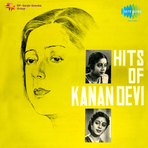Hits Of Kanan Devi