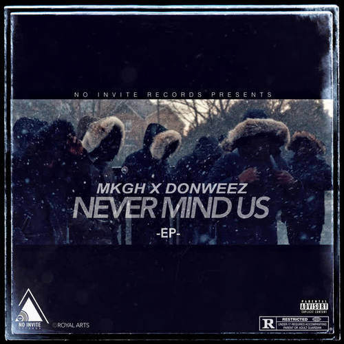 Never Mind Us (Explicit)