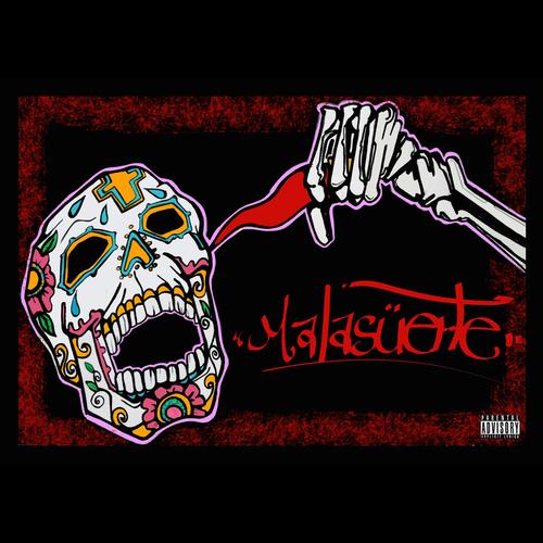 Malasuerte (Explicit)