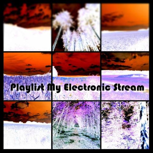 Playlist My Electronic Stream