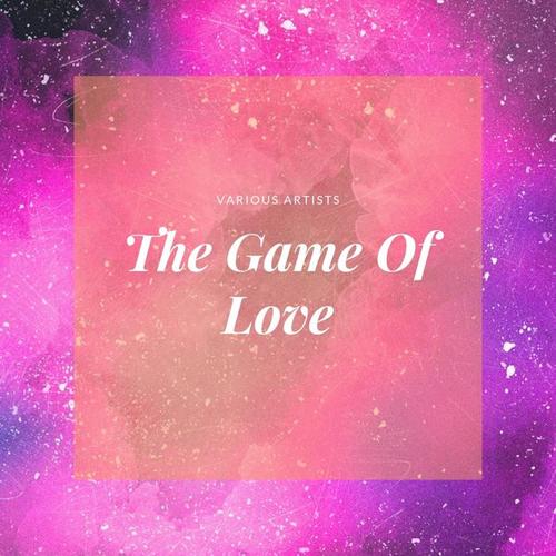 The Game Of Love