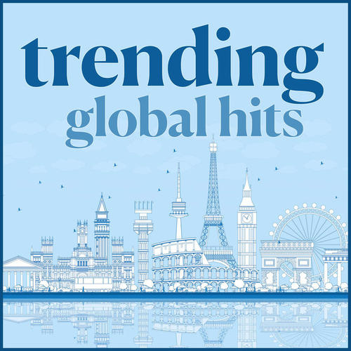 Trending Global Hits (Explicit)