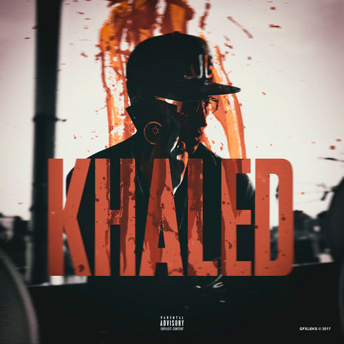 Khaled (Explicit)