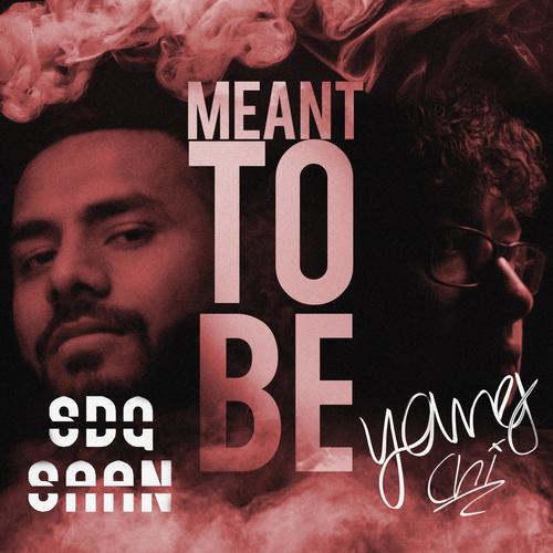 Meant to Be (Explicit)