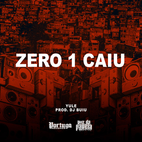 Zero 1 Caiu (Explicit)