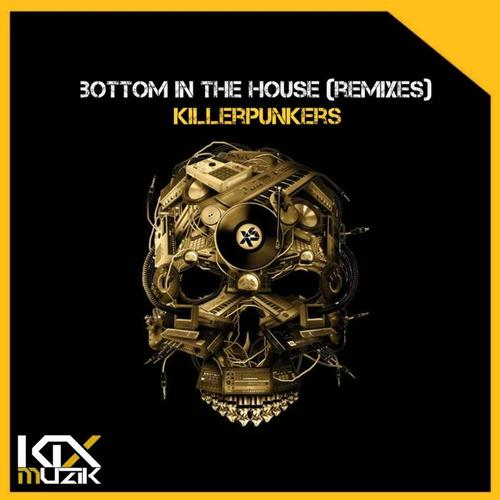 Bottom in the House (Remixes)