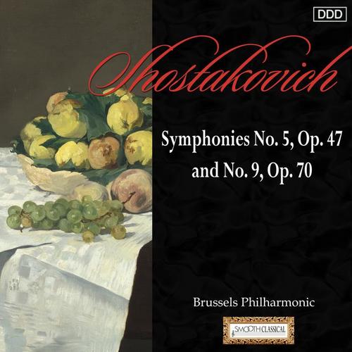 Shostakovich: Symphonies No. 5, Op. 47 and No. 9, Op. 70