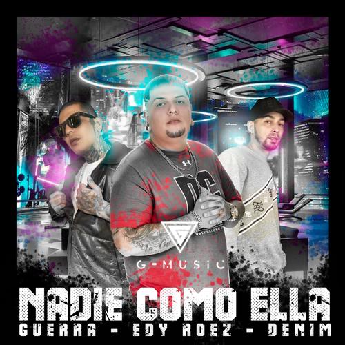 Nadie Como Ella (feat. Edy Roez & Denim)