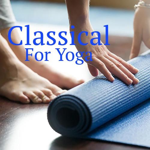 Classical For Yoga