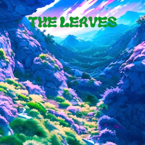 the leaves (Explicit)