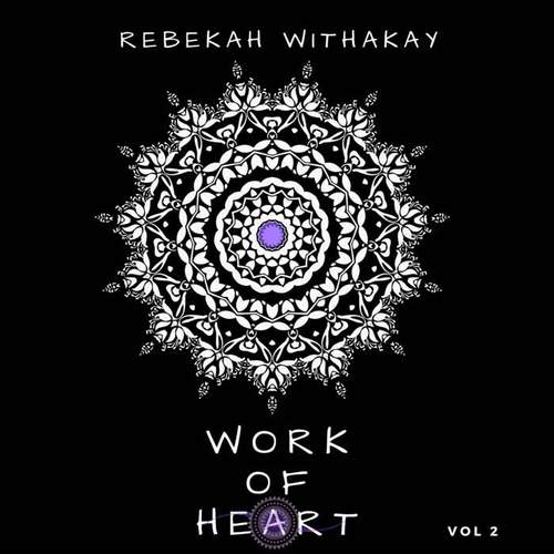 Work of Heart, Vol. 2