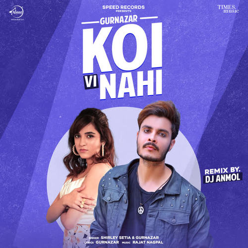 Koi Vi Nahi (Remix)