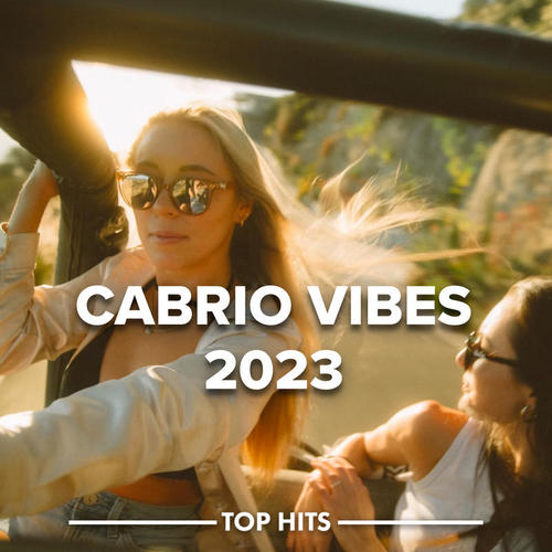 Cabrio Vibes 2023 (Explicit)