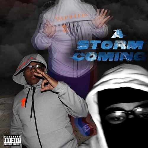 A STORM COMING (Explicit)