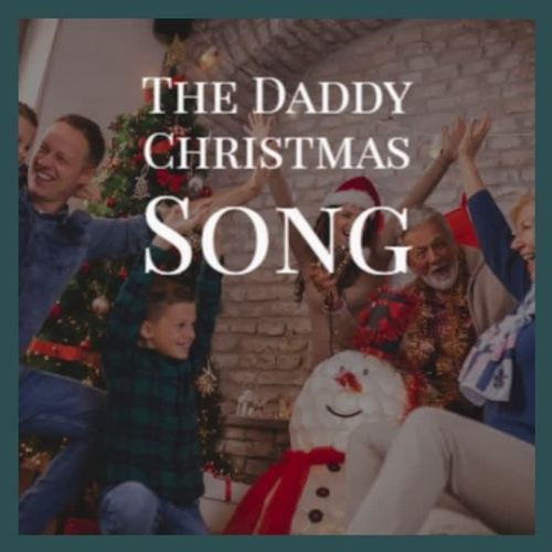 The Daddy Christmas Song