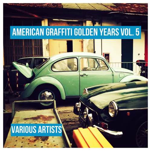 American Graffiti Golden Years Vol. 5