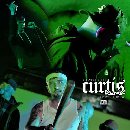 Curtis (feat. Fendry) [Remix] [Explicit]