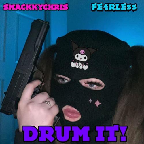 DRUM IT! (Explicit)