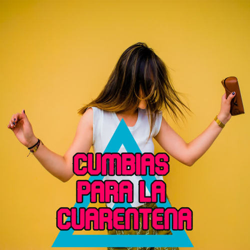 Cumbias para la Cuarentena