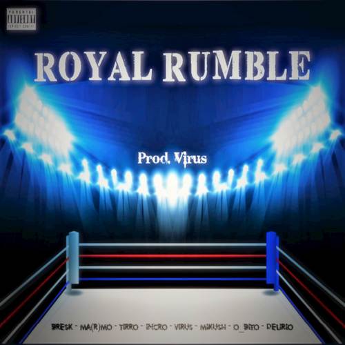 Royal Rumble (Explicit)