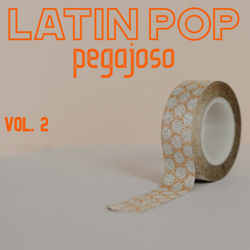Latin Pop Pegajoso Vol. 2