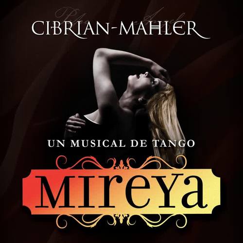 Mireya, Un Musical de Tango