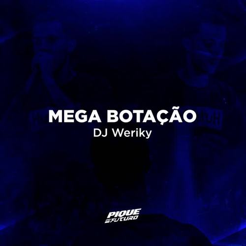 Mega Botação (Explicit)