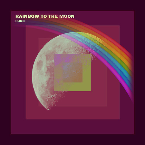 Rainbow To The Moon