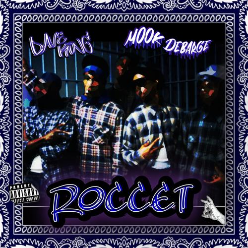 Roccet (feat. Mook Debarge) [Explicit]