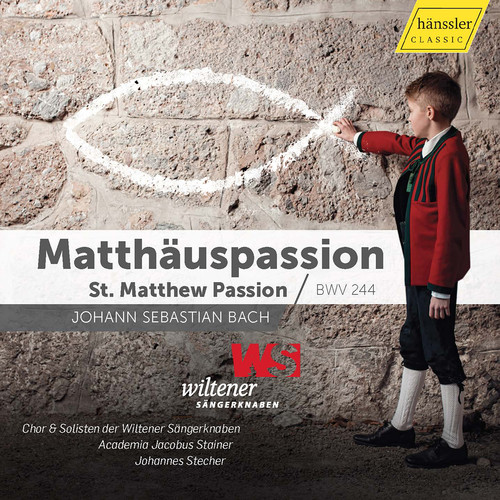 J.S. Bach: St. Matthew Passion, BWV 244