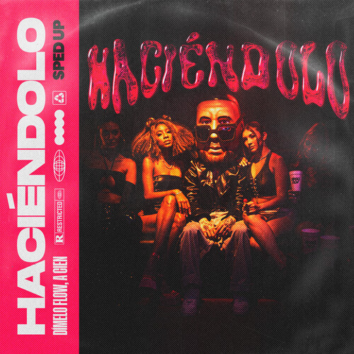 Haciéndolo (Sped Up) [Explicit]