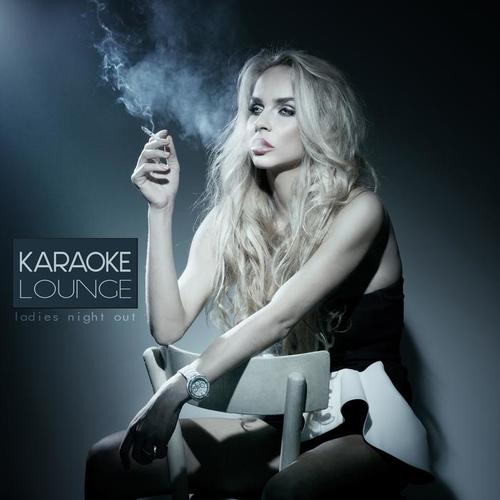 Karaoke Lounge - Ladies Night Out