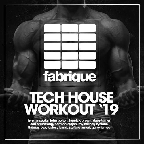 Tech House Workout '19