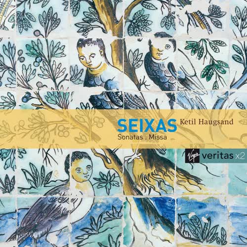 Seixas : Harpsichord & Sacred Music