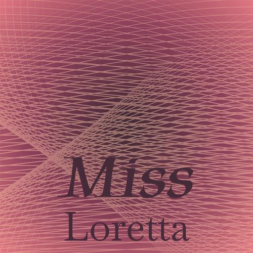 Miss Loretta