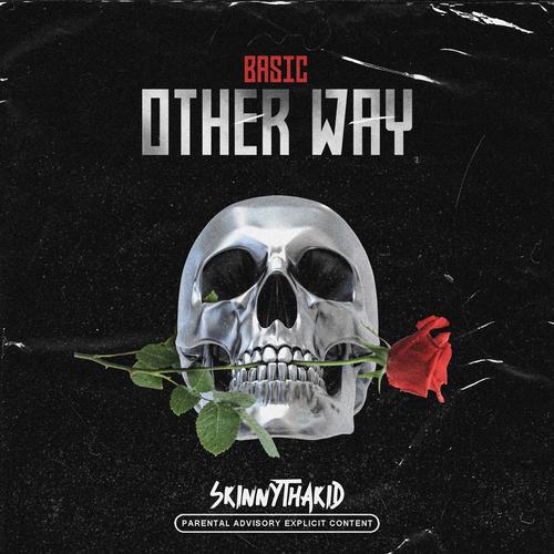 Other Way (Explicit)