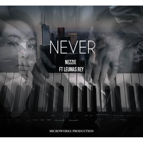 Never (feat. Leumas Rey) [Radio Edit]