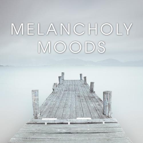 Melancholy Moods