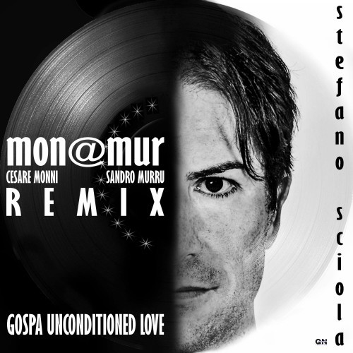 Gospa Unconditioned Love (mon@mur Remix)